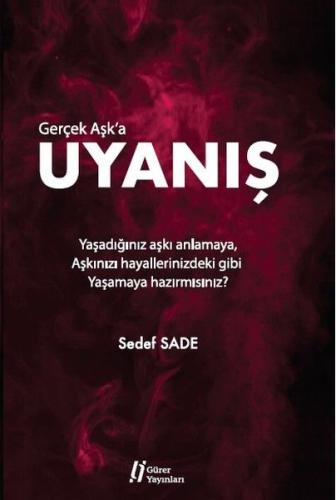 Gerçek Aşk'a Uyanış | Kitap Ambarı