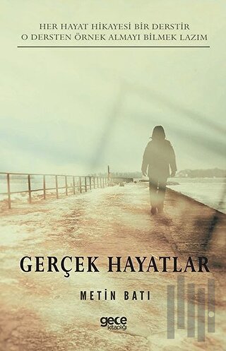 Gerçek Hayatlar | Kitap Ambarı