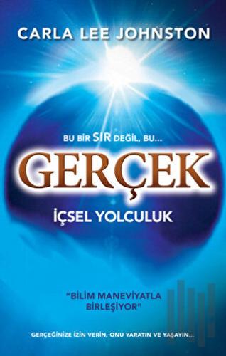 Gerçek - İçsel Yolculuk | Kitap Ambarı