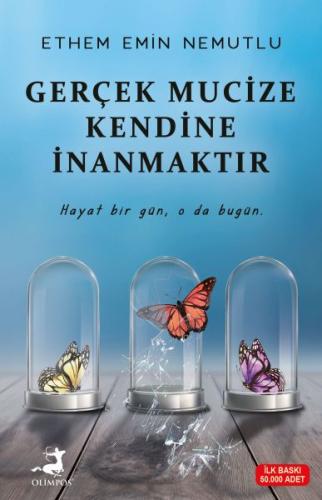 Gerçek Mucize Kendine İnanmaktır | Kitap Ambarı