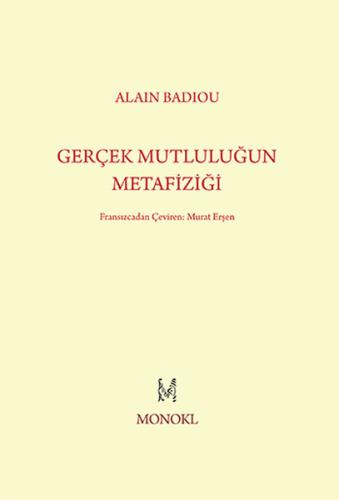 Gerçek Mutluluğun Metafiziği | Kitap Ambarı