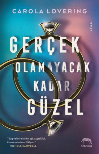 Gerçek Olamayacak Kadar Güzel | Kitap Ambarı