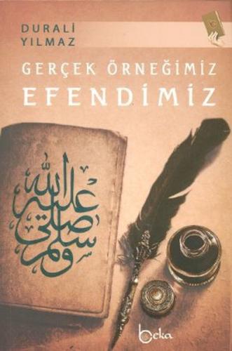 Gerçek Örneğimiz Efendimiz | Kitap Ambarı