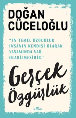 Gerçek Özgürlük | Kitap Ambarı