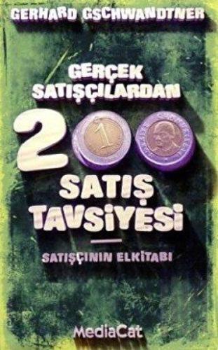 Gerçek Satışçılardan 200 Satış Tavsiyesi | Kitap Ambarı