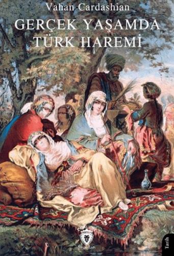 Gerçek Yaşamda Türk Haremi | Kitap Ambarı