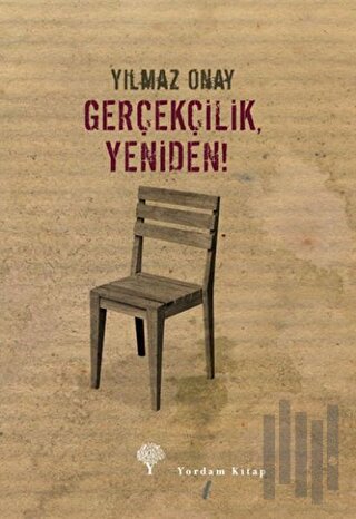 Gerçekçilik, Yeniden! | Kitap Ambarı