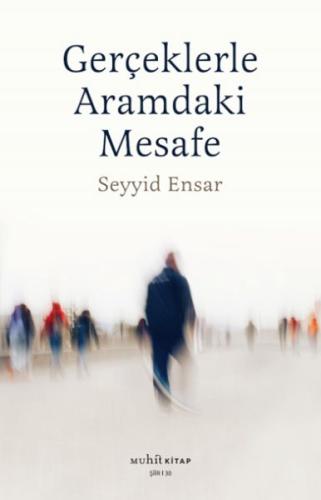 Gerçekle Aramdaki Mesafe | Kitap Ambarı