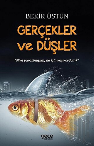 Gerçekler ve Düşler | Kitap Ambarı