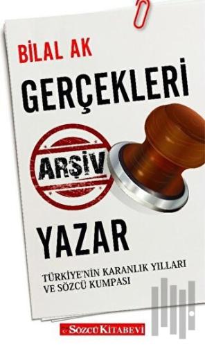 Gerçekleri Arşiv Yazar | Kitap Ambarı