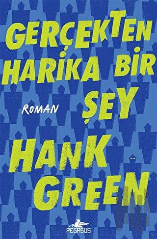 Gerçekten Harika Bir Şey | Kitap Ambarı