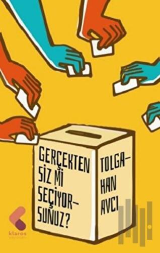 Gerçekten Siz mi Seçiyorsunuz? | Kitap Ambarı