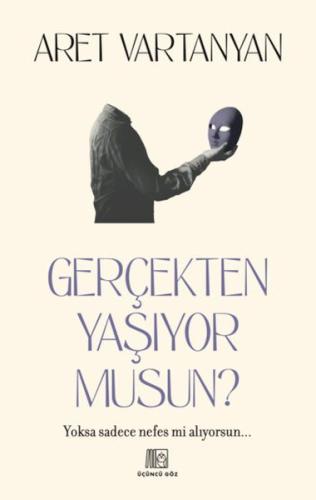 Gerçekten Yaşıyor Musun? | Kitap Ambarı