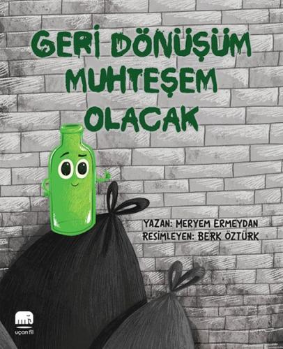 Geri Dönüşüm Muhteşem Olacak | Kitap Ambarı