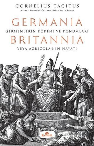 Germania - Britannia: Germenlerin Kökeni ve Konumları veya Agricola’nı