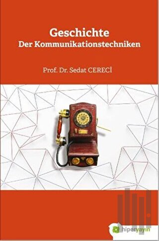 Geschichte Der Kommunikationstechniken | Kitap Ambarı