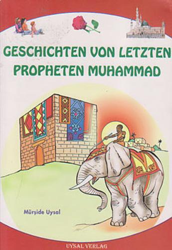 Geschichten Von Letzten Propheten Muhammad | Kitap Ambarı