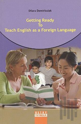 Getting Ready to Teach English as a Foreign Language | Kitap Ambarı