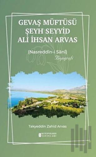 Gevaş Müftüsü Şeyh Seyyid Ali İhsan Arvas | Kitap Ambarı