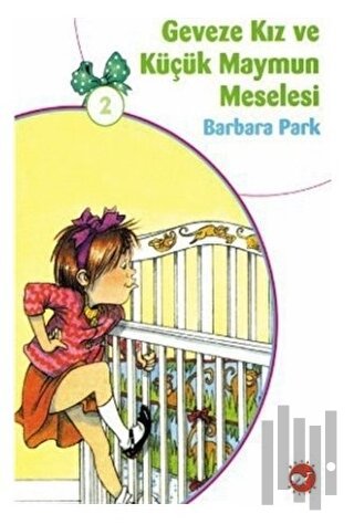 Geveze Kız ve Küçük Maymun Meselesi 2 | Kitap Ambarı