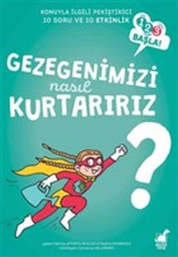 Gezegenimizi Nasıl Kurtarırız? | Kitap Ambarı