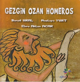 Gezgin Ozan Homeros | Kitap Ambarı