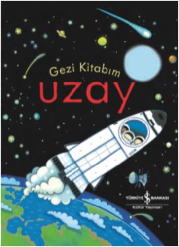 Gezi Kitabım Uzay (Ciltli) | Kitap Ambarı