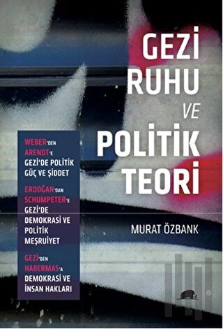 Gezi Ruhu ve Politik Teori | Kitap Ambarı