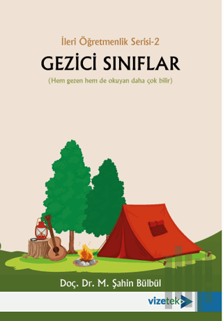 Gezici Sınıflar - İleri Öğretmenlik Serisi 2 | Kitap Ambarı