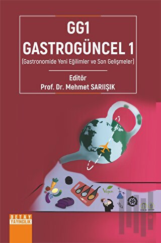 GG1 - Gastrogüncel 1 (Gastronomide Yeni Eğilimler ve Son Gelişmeler) |