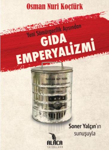 Yeni Sömürgecilik Açısından Gıda Emperyalizmi | Kitap Ambarı