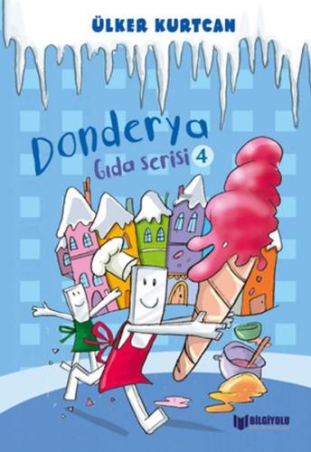 Donderya - Gıda Serisi 4 | Kitap Ambarı