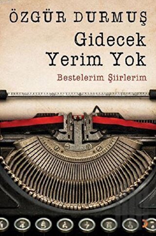 Gidecek Yerim Yok | Kitap Ambarı