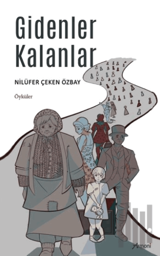 Gidenler Kalanlar | Kitap Ambarı