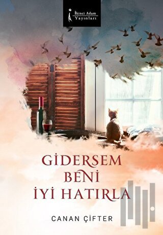 Gidersem Beni İyi Hatırla | Kitap Ambarı