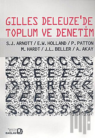 Gilles Deleuze’de Toplum ve Denetim | Kitap Ambarı