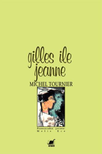 Gilles ile Jeanne | Kitap Ambarı