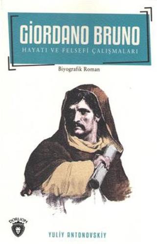 Giordano Bruno Hayatı ve Felsefi Çalışmaları | Kitap Ambarı