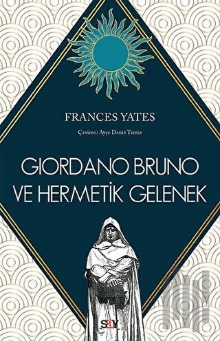 Giordano Bruno ve Hermetik Gelenek | Kitap Ambarı