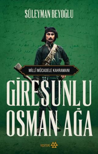 Giresunlu Osman Ağa | Kitap Ambarı