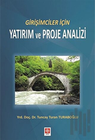 Girişimciler İçin Yatırım ve Proje Analizi | Kitap Ambarı