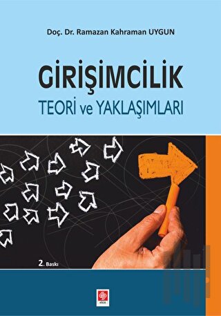 Girişimcilik Teori ve Yaklaşımları | Kitap Ambarı