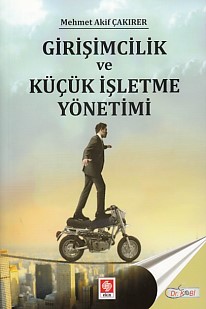 Girişimcilik ve Küçük İşletme Yönetimi | Kitap Ambarı