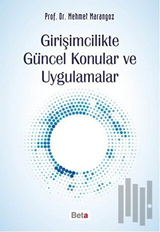 Girişimcilikte Güncel Konular ve Uygulamalar | Kitap Ambarı