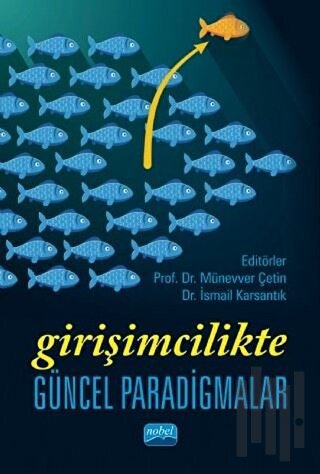 Girişimcilikte Güncel Paradigmalar | Kitap Ambarı