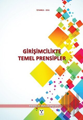 Girişimcilikte Temel Prensipler | Kitap Ambarı