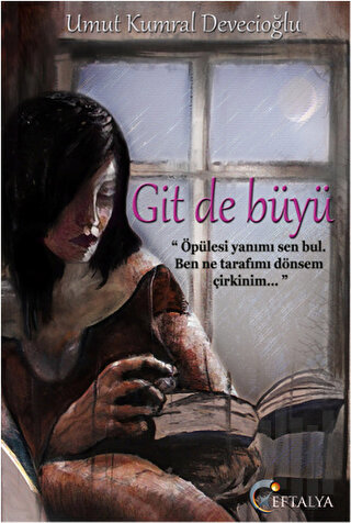 Git de Büyü | Kitap Ambarı