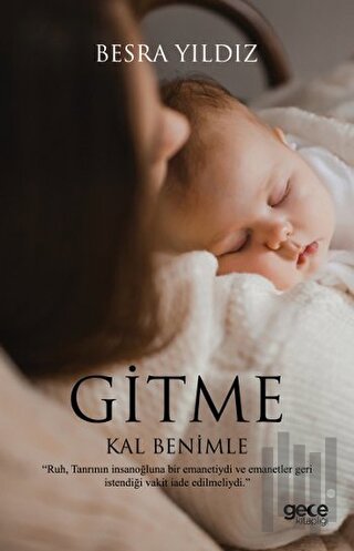 Gitme Kal Benimle | Kitap Ambarı