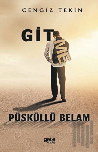 Gitme Püsküllü Belam | Kitap Ambarı