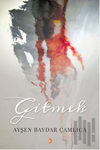 Gitmek | Kitap Ambarı